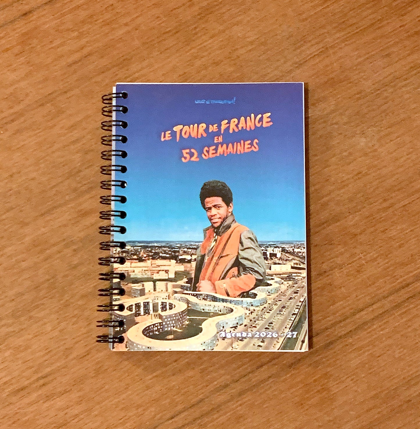 AGENDA 2026 2027 - Le Tour de France en 52 semaines