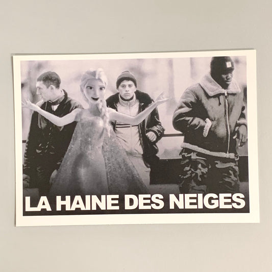 La Haine des Neiges